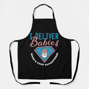 Ich gebe Babys, was für eine Supermacht Ihr Niedli Schürze