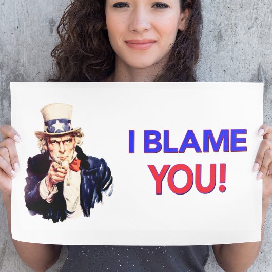 Ich gebe DIR die Schuld - Lustiges Uncle Sam Poste Poster