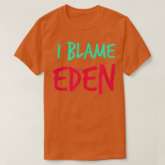 Ich gebe Eden Friends Vorname Buddy Nickname Per d T-Shirt (Design vorne)