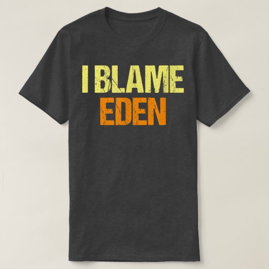 Ich gebe Eden Funny Friends Spaß Buddy weiß alles T-Shirt (Design vorne)