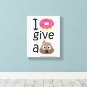 Ich gebe ein gekackt Emoji Leinwanddruck (Insitu (Holzboden))