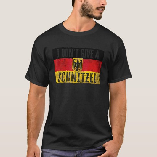 Ich Gebe Ein Schnitzel 4 Nicht T-Shirt (Vorderseite)