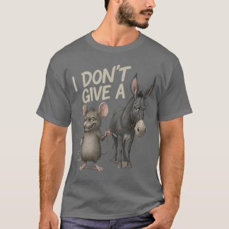 Ich gebe einem Esel Ratte nicht lustige sarkastisc T-Shirt