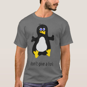 ICH GEBE EINEN FARK LINUX FAN  T-Shirt