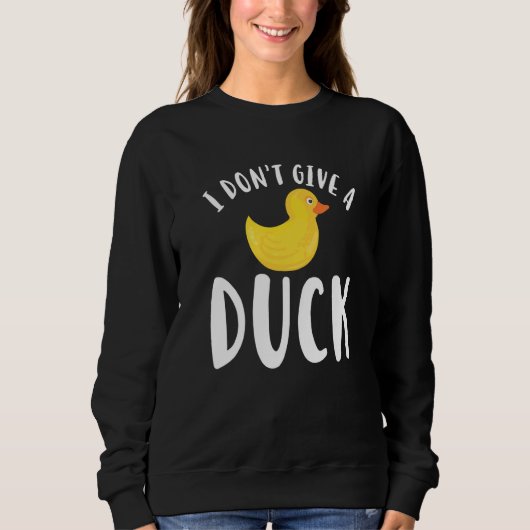 Ich gebe einer Ente nichts 3 Sweatshirt (Vorderseite)