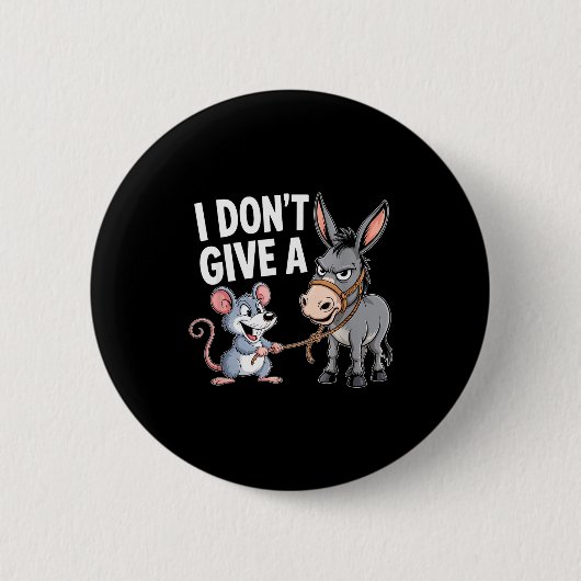 Ich Gebe Einer Ratte Eine Maus Lustig Sarkastisch  Button (Vorderseite)
