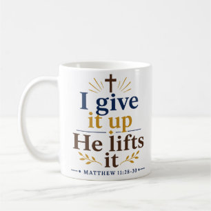 Ich gebe es auf, Er hebt es Christliche Hoffnung Z Kaffeetasse
