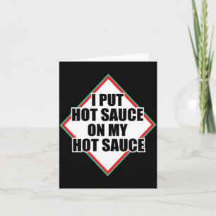 Ich gebe Hot Sauce auf meine Hot Sauce Karte