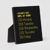 Ich gebe immer 100 Prozent bei der Arbeit lustige  Fotoplatte (Vorderseite)