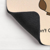 Ich gebe kein Hoot Cartoon Owl Mousepad (Ecke)