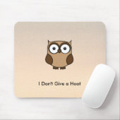 Ich gebe kein Hoot Cartoon Owl Mousepad (Mit Mouse)