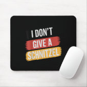 Ich gebe kein Schnitzel _1 Mousepad (Mit Mouse)