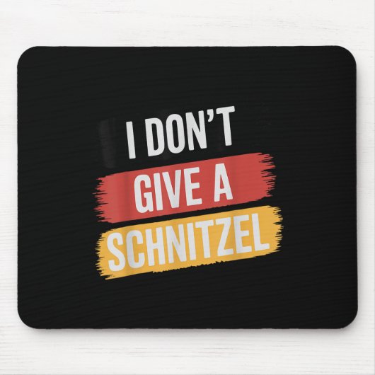 Ich gebe kein Schnitzel _1 Mousepad (Vorne)
