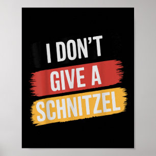 Ich gebe kein Schnitzel _1 Poster