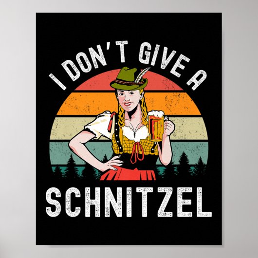 Ich gebe kein Schnitzel Beer Wurst Funny German Pr Poster (Vorne)