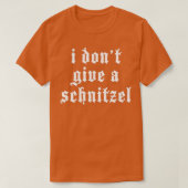 Ich gebe kein Schnitzel-Deutsch-lustiges Oktoberfe T-Shirt (Design vorne)