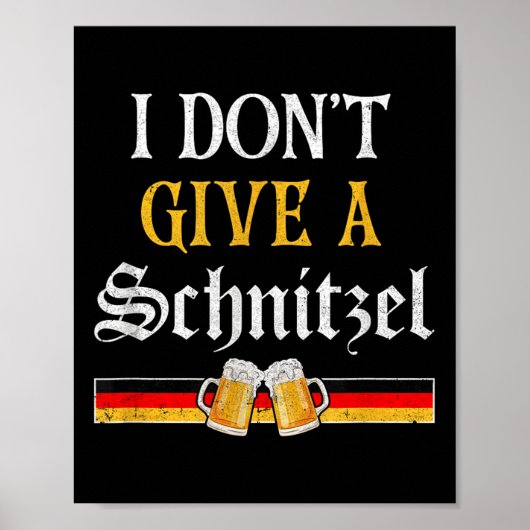 Ich gebe kein Schnitzel deutscher Bierbraut Wurst Poster (Vorne)