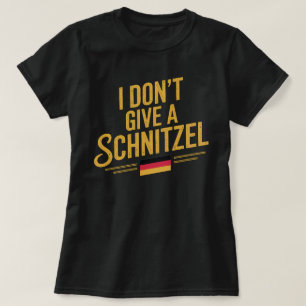 Ich gebe kein Schnitzel - Deutschland, Deutschland T-Shirt