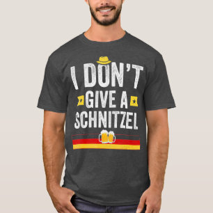 Ich gebe kein Schnitzel Funny Deutsch für T-Shirt
