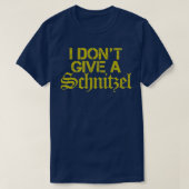 Ich gebe kein Schnitzel - Funny German Souvenir O T-Shirt (Design vorne)