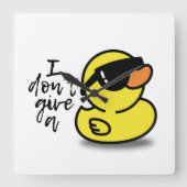 Ich gebe keine Ente Quadratische Wanduhr (Vorderseite)