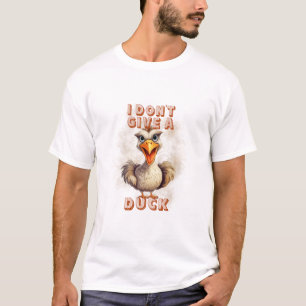 Ich gebe keine Ente T-Shirt