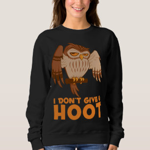 Ich gebe keine Hoowl Sweatshirt