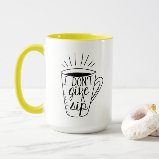 Ich gebe keine Sip-Tasse Tasse (Mit Donut)