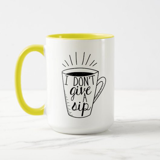 Ich gebe keine Sip-Tasse Tasse (Links)