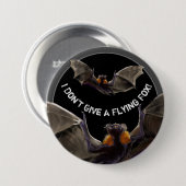 Ich gebe keinen Fliegenfuchs Button (Vorne & Hinten)