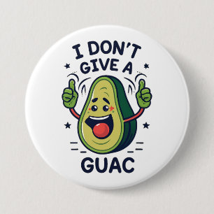 Ich gebe keinen guac avocado pun button
