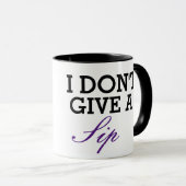 Ich gebe keinen Schluck Tasse (VorderseiteRechts)