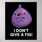 Ich gebe keinen zerkleinerten Früchtekuchen Poster (Vorne)