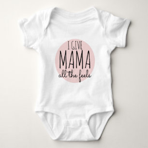 Ich gebe Mama das Feels Street Fashion Graphic-T-S Baby Strampler