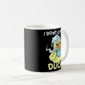 Ich gebe mir keine Duckkaffee Kaffeetasse (VorderseiteRechts)