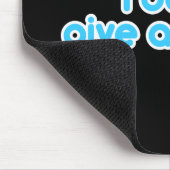 Ich gebe nicht getweetete mousepad (Ecke)