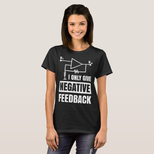 Ich gebe nur negatives Feedback Electrical Funny E T-Shirt (Vorne ganz)