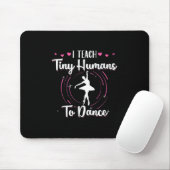 Ich gebe winzigen Menschen Tanzunterricht Mousepad (Mit Mouse)