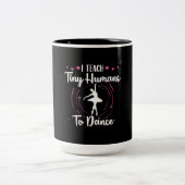 Ich gebe winzigen Menschen Tanzunterricht Zweifarbige Tasse (Mittel)