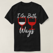 Ich gehe beide Wege 1 T-Shirt (Design vorne)