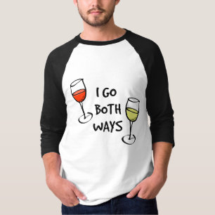 Ich gehe beide Weisen-Wein-Gläser T-Shirt