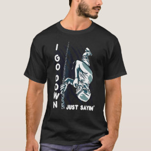 Ich gehe einfach nur Sayin's Scuba Diving T-Shirt