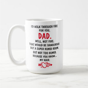 Ich gehe für dich durchs Feuer, Papa, Kaffeetasse