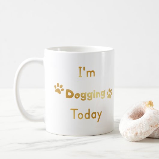 Ich gehe heute Gassi Kaffeetasse (Mit Donut)