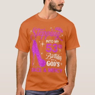 Ich gehe in meinen 53. Geburtstag mit Gottes Gnade T-Shirt