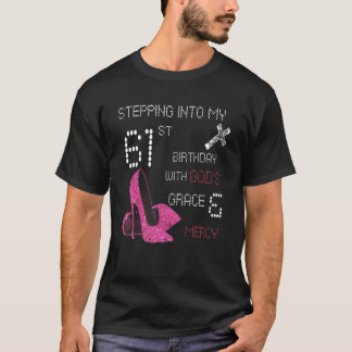 Ich gehe in meinen 61. Geburtstag mit Gottes Gnade T-Shirt