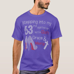 Ich gehe in meinen 63. Geburtstag mit Gottes Gnade T-Shirt