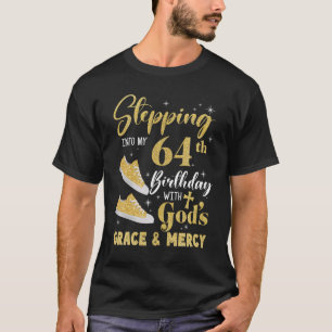 Ich gehe in meinen 64. Geburtstag mit Gottes Gnade T-Shirt