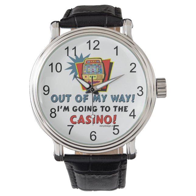 Ich gehe ins Casino! Armbanduhr (Vorderseite)