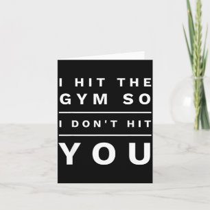 Ich gehe ins Fitnessstudio, damit ich dich nicht s Karte